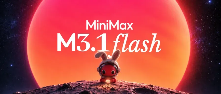 MiniMax M3.1 Flash graphic with a rabbit astronaut in front of a red planet